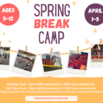 Spring Break Camp:  April 1st Thru April 5th 2024