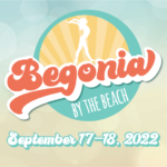 Begonia By The Beach – September 17th And 18th